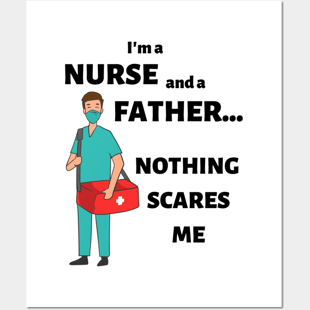 Fathers Day Nurse Wall Art by JustCreativity